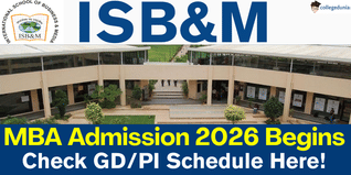 ISB&M MBA Admission 2026–28 Begins @isbm.ac.in; Apply Till January 20